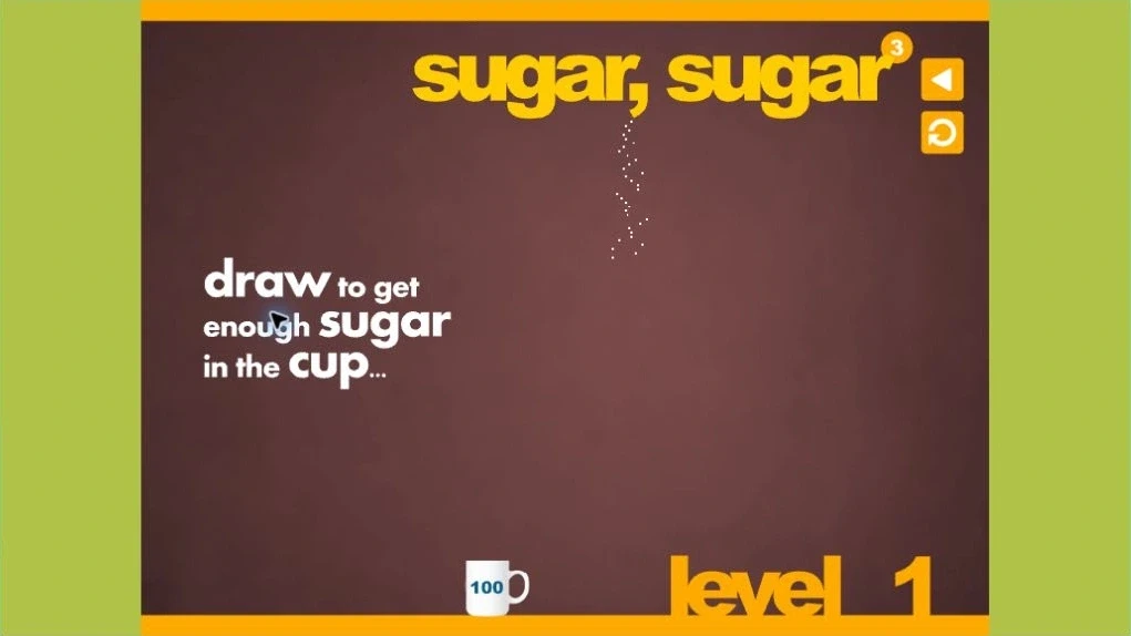 Sugar, Sugar 3：砂糖が落下し、100粒を受け止めるカップがある最初のステージ